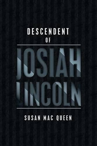 Cover image for Descendent of Josiah Lincoln