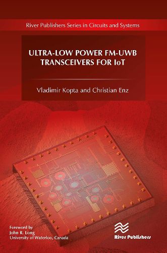 Cover image for Ultra-Low Power FM-UWB Transceivers for IoT