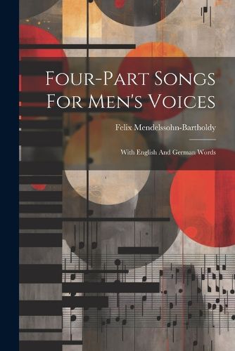 Four-part Songs For Men's Voices