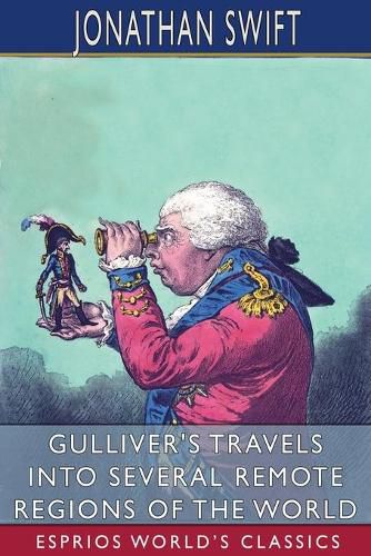 Cover image for Gulliver's Travels into Several Remote Regions of the World (Esprios Classics)