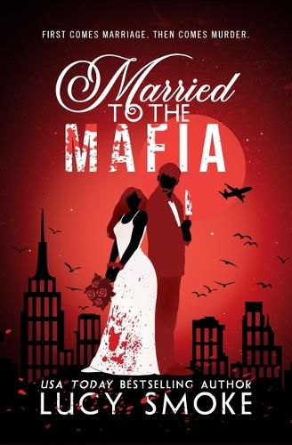 Cover image for Married to the Mafia