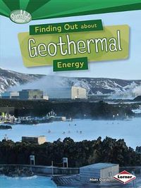 Cover image for Finding Out About Geothermal Energy