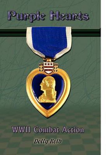 Cover image for Purple Hearts: WWII Combat Action