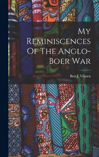 Cover image for My Reminiscences Of The Anglo-boer War
