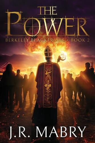 The Power: Berkeley Blackfriars Book Two