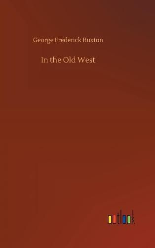 Cover image for In the Old West