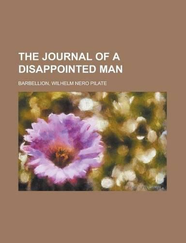 The Journal of a Disappointed Man