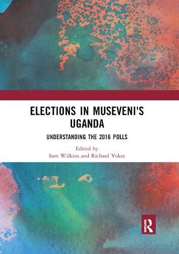 Cover image for Elections in Museveni's Uganda: Understanding the 2016 Polls