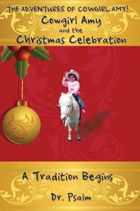 Cover image for Cowgirl Amy and the Christmas Celebration