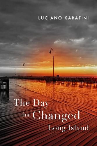 Cover image for The Day That Changed Long Island