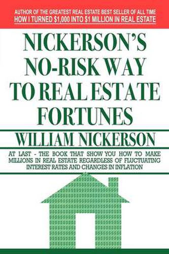 Cover image for Nickerson's No-Risk Way to Real Estate Fortunes