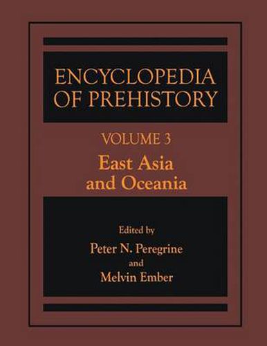 Cover image for Encyclopedia of Prehistory: Volume 3: East Asia and Oceania