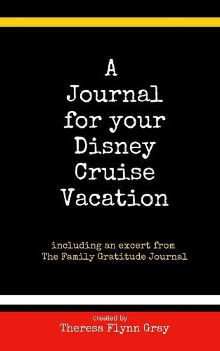 Cover image for A Journal for your Disney Cruise Vacation