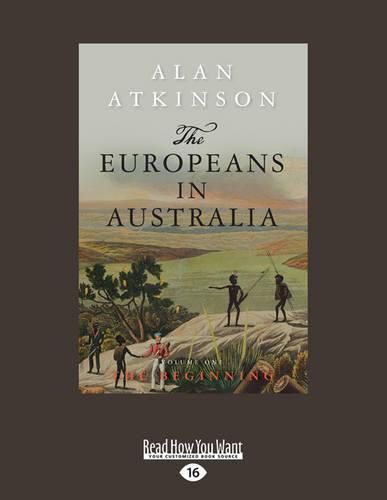 The Europeans in Australia: The Beginning