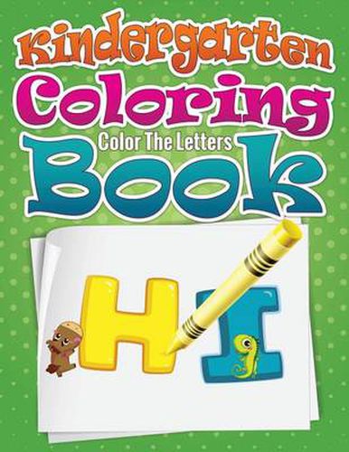 Cover image for Kindergarten Coloring Book (Color the Letters)