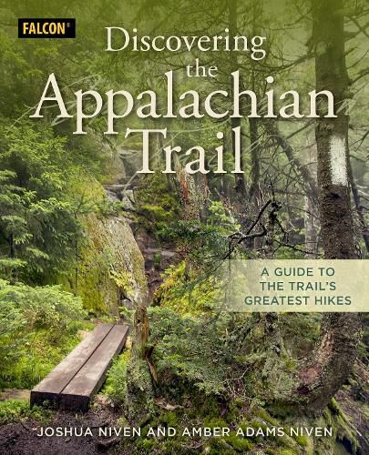 Cover image for Discovering the Appalachian Trail: A Guide to the Trail's Greatest Hikes