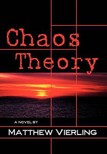 Cover image for Chaos Theory: A Novel of Psychological Suspense