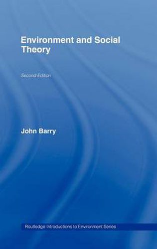 Cover image for Environment and Social Theory