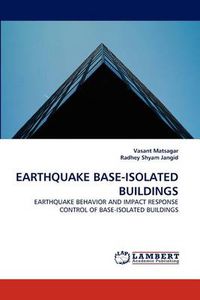 Cover image for Earthquake Base-Isolated Buildings