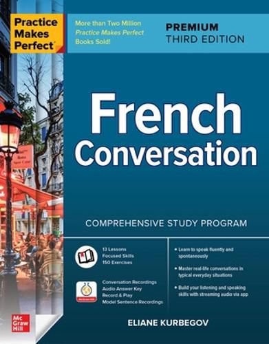 Cover image for Practice Makes Perfect: French Conversation, Premium Third Edition