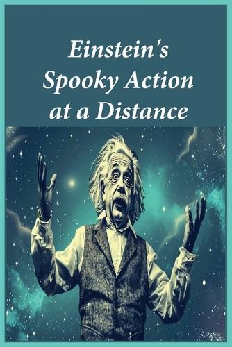 Cover image for Einstein's Spooky Action at a Distance