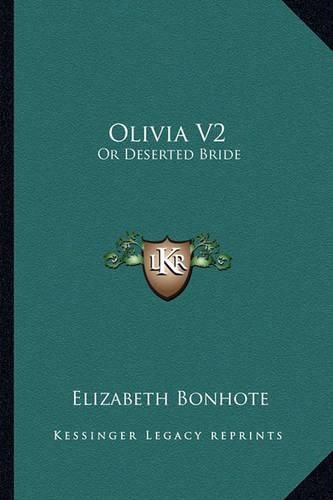 Cover image for Olivia V2: Or Deserted Bride