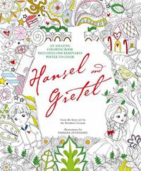 Cover image for Hansel and Gretel: An Amazing Coloring Book