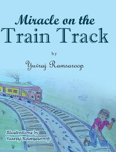 Cover image for Miracle on the Train Track