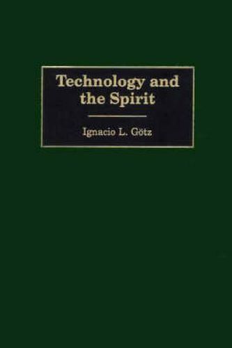 Cover image for Technology and the Spirit