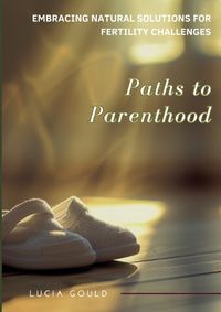 Cover image for Paths to Parenthood