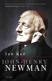 Cover image for John Henry Newman: A Biography