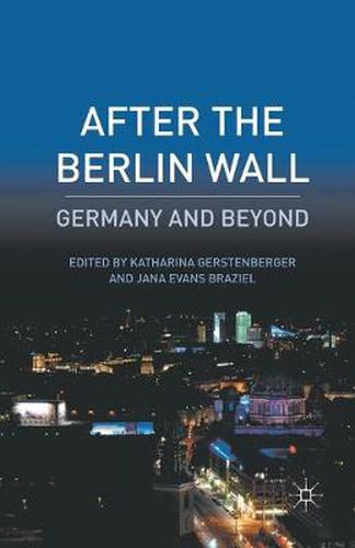 Cover image for After the Berlin Wall: Germany and Beyond