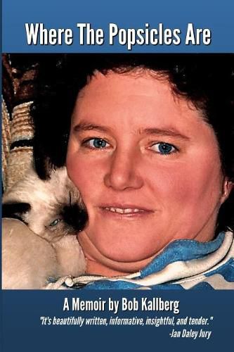 Cover image for Where The Popsicles Are