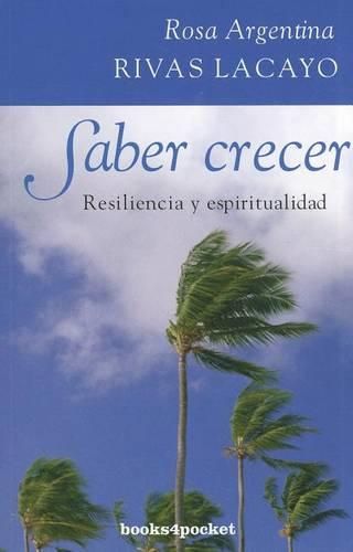 Cover image for Saber Crecer: Resiliencia y Espiritualidad