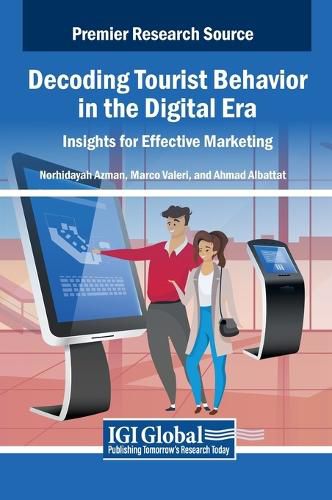 Cover image for Decoding Tourist Behavior in the Digital Era