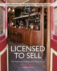 Cover image for Licensed to Sell: The history and heritage of the public house