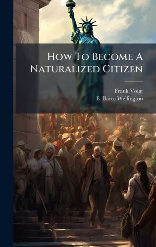 Cover image for How To Become A Naturalized Citizen