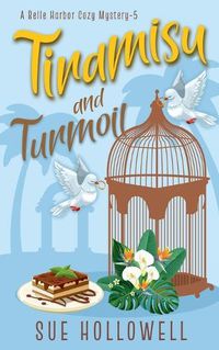 Cover image for Tiramisu and Turmoil