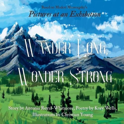 Cover image for Wander Long, Wonder Strong