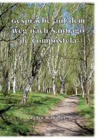 Cover image for Gesprache auf dem Weg nach Santiago de Compostela