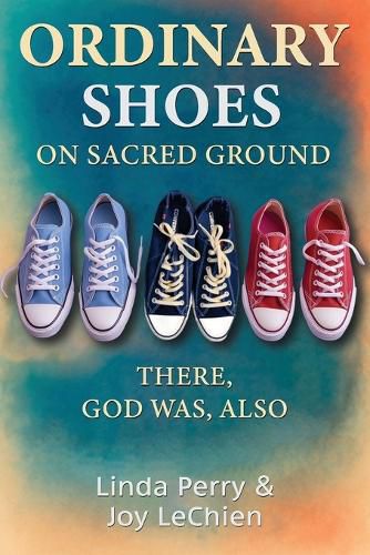 Cover image for Ordinary Shoes on Sacred Ground