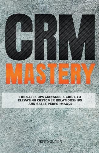 CRM Mastery