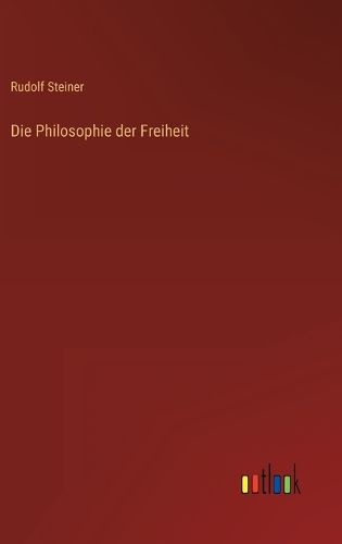 Cover image for Die Philosophie der Freiheit