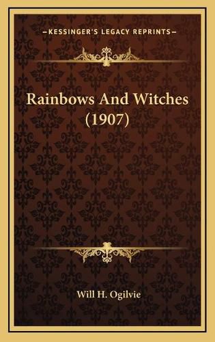 Cover image for Rainbows and Witches (1907)