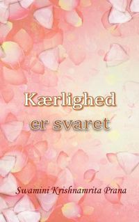 Cover image for Kaerlighed er svaret