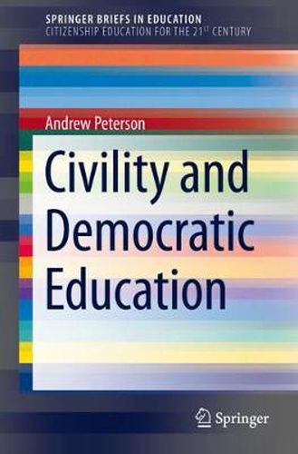 Cover image for Civility and Democratic Education