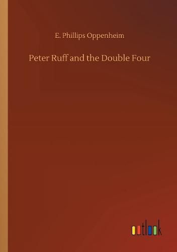 Peter Ruff and the Double Four