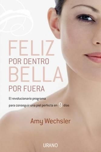 Cover image for Feliz Por Dentro: Bella Por Fuera