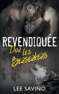 Cover image for Revendiquee par les Berserkers