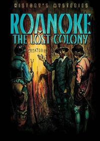 Cover image for Roanoke: The Lost Colony